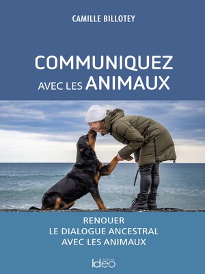 cover image of Communiquez avec les animaux
